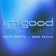 DAVID GUETTA & BEBE REXHA – I’m Good (Blue) (Quelle: Parlophone Label Group)