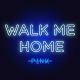 Cover Pink - Walk Me Home (Quelle: RCA Records Label)