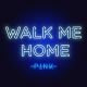 Cover Pink - Walk Me Home (Quelle: RCA Records Label) Cover Pink - Walk Me Home (Quelle: RCA Records Label)