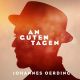 JOHANNES OERDING – An guten Tagen (Quelle: COLUMBIA)