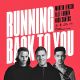 MARTIN JENSEN, ALLE FARBEN, NICO SANTOS – Running Back To You (Quelle: Virgin) MARTIN JENSEN, ALLE FARBEN, NICO SANTOS – Running Back To You (Quelle: Virgin)