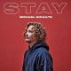 MICHAEL SCHULTE – Stay (Quelle: Polydor)