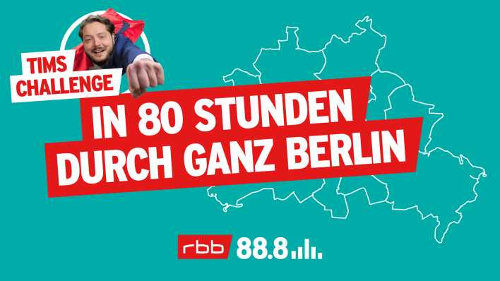 In 80 Stunden durch ganz Berlin (Foto: rbb) In 80 Stunden durch ganz Berlin (Foto: rbb)